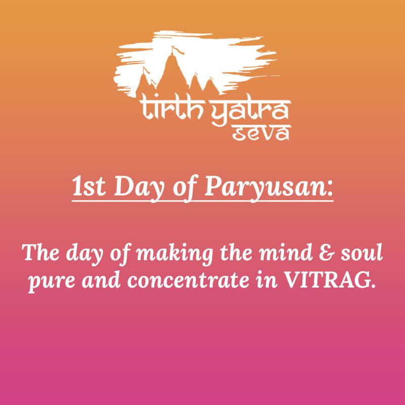 Shravan Vad 12 - Paryushan Parva- Day 1